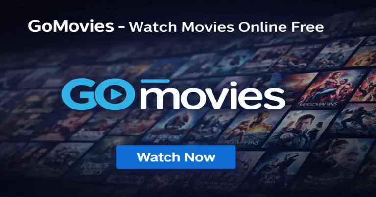 GoMovies logo with the tagline “Watch Movies Online Free” over a background of movie posters and a blue Watch Now button.